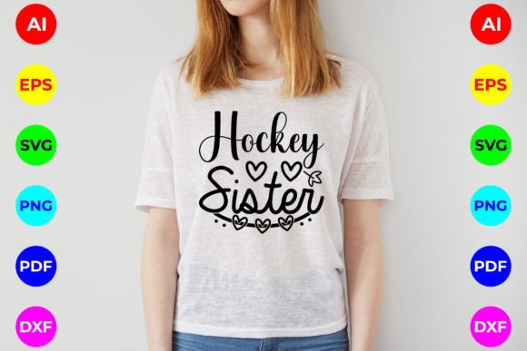Hockey Sister SVG T-shirt Design: Your Ultimate Creative Toolkit