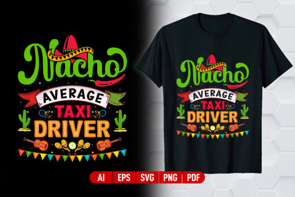 Nacho Average Taxi Driver: A Cinco De Mayo Design Spotlight