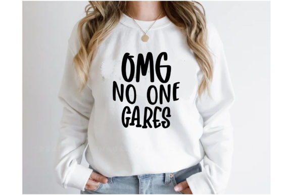 Omg No One Cares: The Perfect Sarcasm for Your Next Design Project